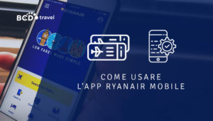 Move App Ryanair come funziona BCD Travel Italia