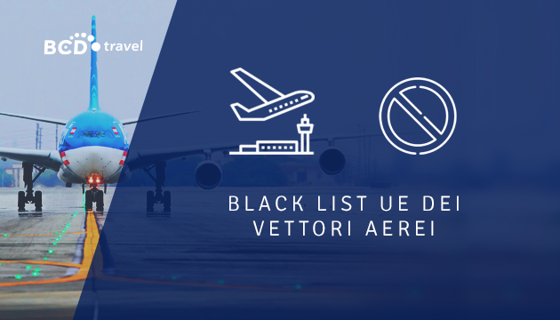 Move Black-list-dei-vettori-aerei-in-UE BCD Travel Italy