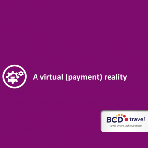 A virtual (payment) reality white paper - BCD Travel
